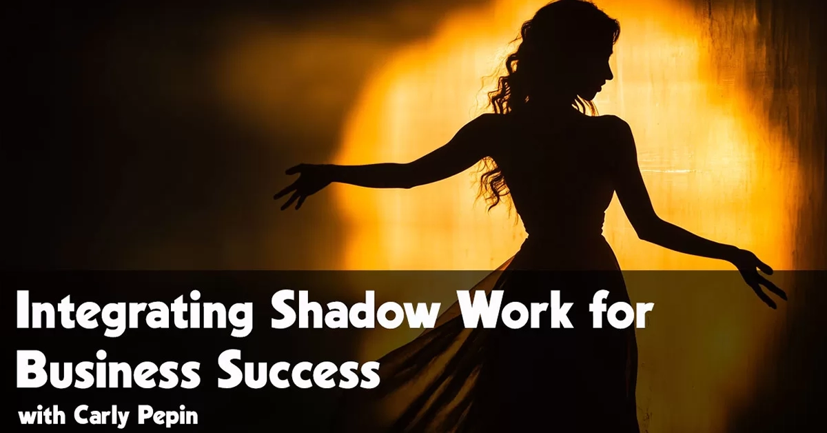 Integrating Shadow Work for Business Success