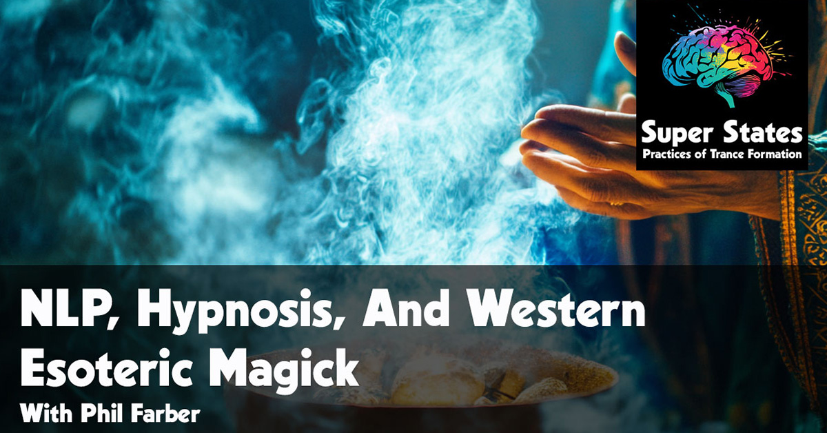 NLP, Hypnosis, and Western Esoteric Magick