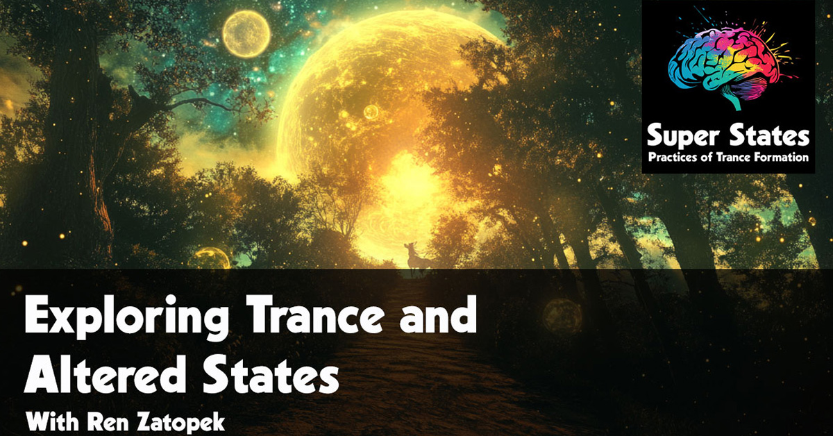 Exploring Trance And Altered States – Joshua Rey Hypnotherapy